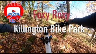 Foxy Roxy @ Killington Bike Park