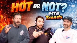 HOT Or Not? MTB Trends of 2025 Discussed by...
