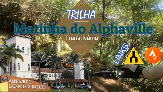 MTB - Matinha do Alphaville - Lagoa dos...