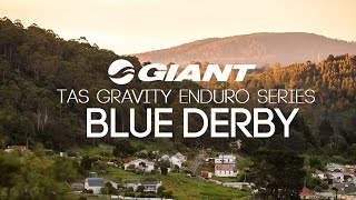 Tas Gravity Enduro 2016 - Blue Derby