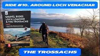 Gravel Rides. Loch Lomond & The Trossachs....