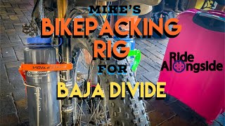 Mike’s Bikepacking Rig for Baja Divide