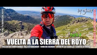 VUELTA A LA CUERDA DE LAS CABRILLAS | Parte 3