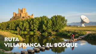 RUTA VILLAFRANCA DEL CASTILLO - EL BOSQUE...