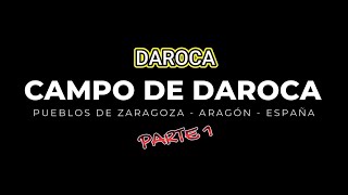 CAMPO DE DAROCA - Parte 1