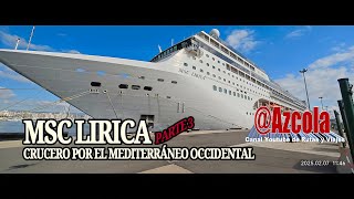 CRUCERO POR EL MEDITERRÁNEO OCCIDENTAL - Parte 3