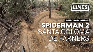 Spiderman 2 - Santa Coloma de Farners  | LINES