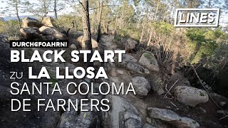 Black Start zu La Llosa - Santa Coloma de...
