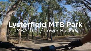 IMBA Trail into Lower Buckle – Lysterfield...