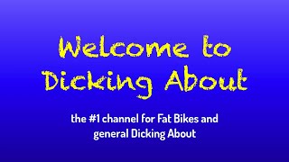DICKING ABOUT Channel Trailer