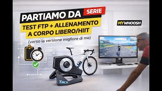 Test FTP e Allenamento HIIT – Verso la...