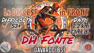Discesa DH FONTE Gavardo Brescia integrale MTB...