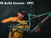 Live MTB Build Session - EPIC