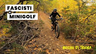 MTB Fascisti and Minigolf (Molini di Triora)