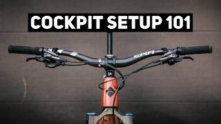 How to Dial in Your MTB Cockpit | In Depth...