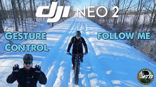 Neo 2 Gestures & Follow me on my Fat Bike