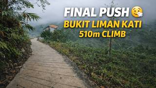 The Steepest Final Push ‍ | Foggy Bukit...
