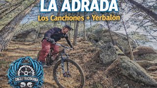 LA ADRADA, Los Canchones + Yerbalón, 25 de...