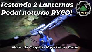 Testando 2 Lanternas no Pedal Noturno. Ryco no...