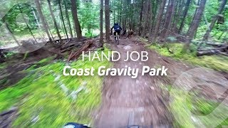 HAND JOB, Coast Gravity Park, BC, Canada