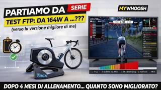 TEST FTP DOPO 4 MESI: da 164W a…?  |...