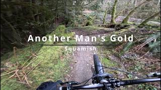 Another Man's Gold | Warming up on some...