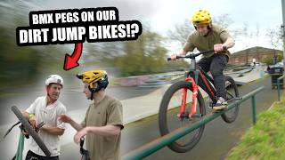 I PUT BMX PEGS ON MY DIRT JUMP BIKE & IT...