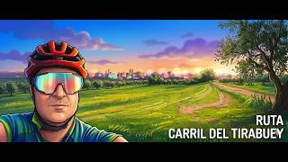 CARRIL DEL TIRABUEY | Parte 1