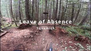 Leave of Absence | Squamish