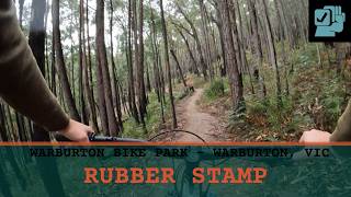 Warburton Bike Park - Rubber Stamp