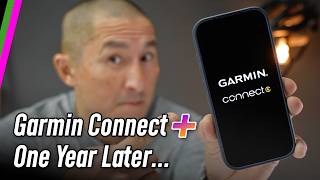 Garmin Connect+ One Year Later // More...