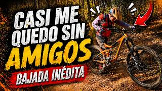 Bajada MTB INÉDITA ​ Me quedo sin frenos y...