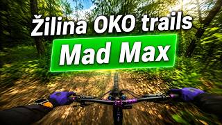 Žilina OKO trails I Mad Max