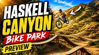 |EP 110| HASKELL CANYON BIKE PARK PREVIEW|