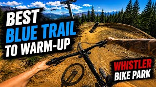 Best Blue Trails to Warm Up at Whistler Bike Park