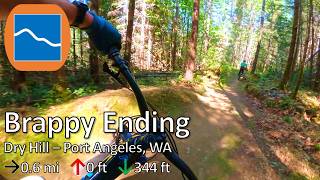 Brappy Ending - Dry Hill - Port Angeles, WA