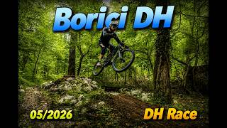 MTB Trail 'Borici DH', 05/2026, Montenegro,...