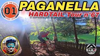 Paganella new Tour 67 HARDTAIL DH VS NATURAL...
