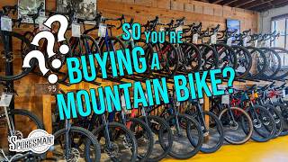 So You're Going to Buy a Mountain Bike?