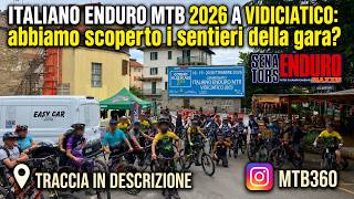 ITALIANO ENDURO MTB 2026 A VIDICIATICO:...