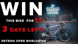 3 DAYS LEFT to WIN this Titanium Gravel DREAM...