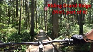 Riding Grand Ridge (Well, Part of It)