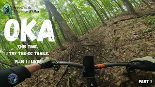 OKA June 13th part 1 // This time, the XC trails