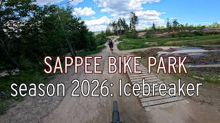 Sappee Bike Park: Season 2026 Icebreaker