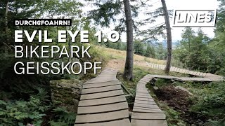 Evil Eye 1.0 Original - Bikepark Geisskopf  |...