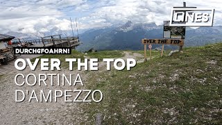Over The Top - Cortina Bike Park Dolomiti  | LINES