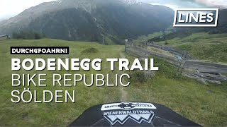Bodenegg Trail - Bike Republic Sölden | LINES