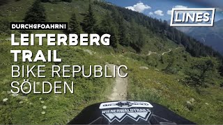 Leiterberg Trail - Bike Republic Sölden | LINES
