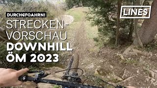 Streckenvorschau Downhill ÖM 2023  - Bikepark...