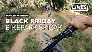 Black Friday -  Bikepark Špičák  | LINES